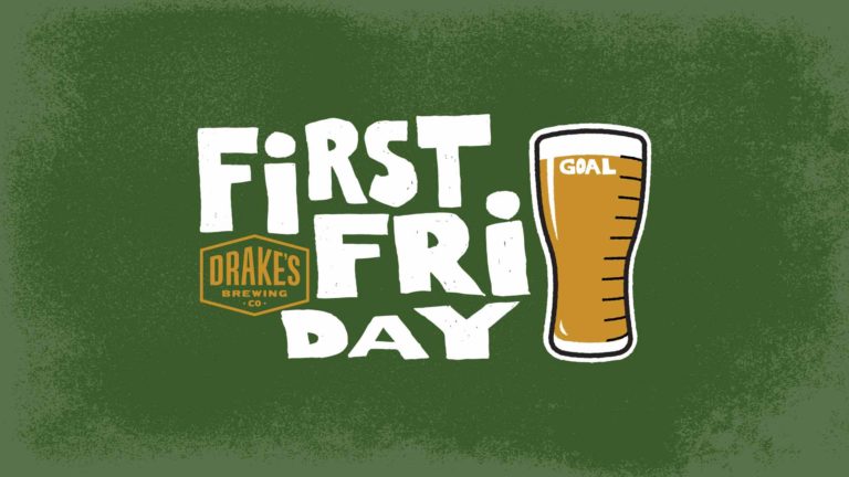 First Friday - Drake's Brewing