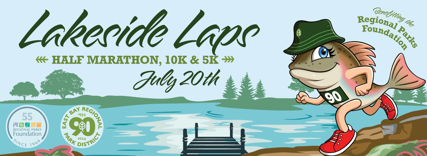 Lakeside Laps Half Marathon, 10k, & 5k Saturday, July 20th at Lake Chabot Regional Park