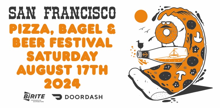 San Francisco Pizza, Bagel & Beer Festival Saturday, August 17th