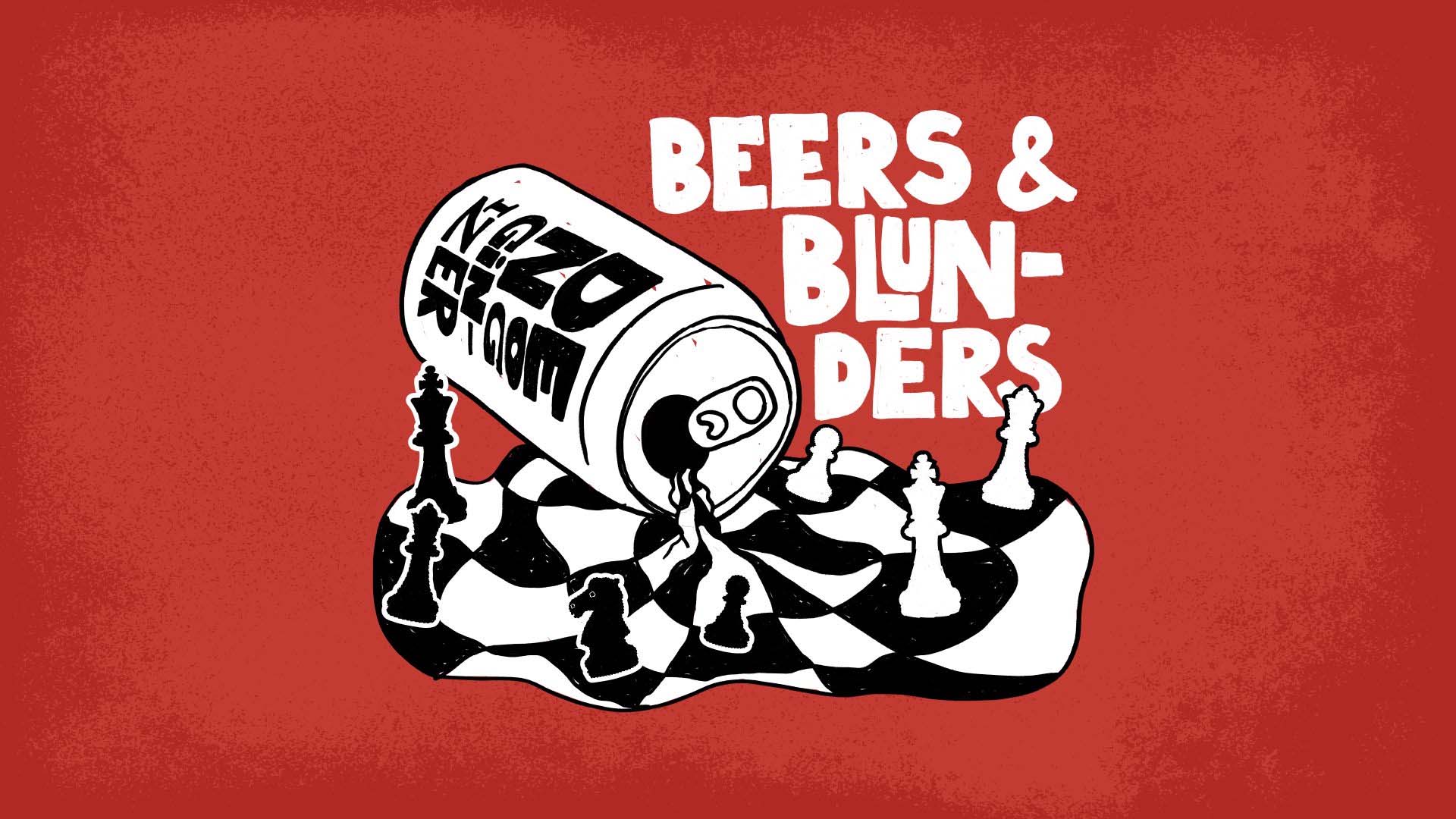 Beers & Blunders