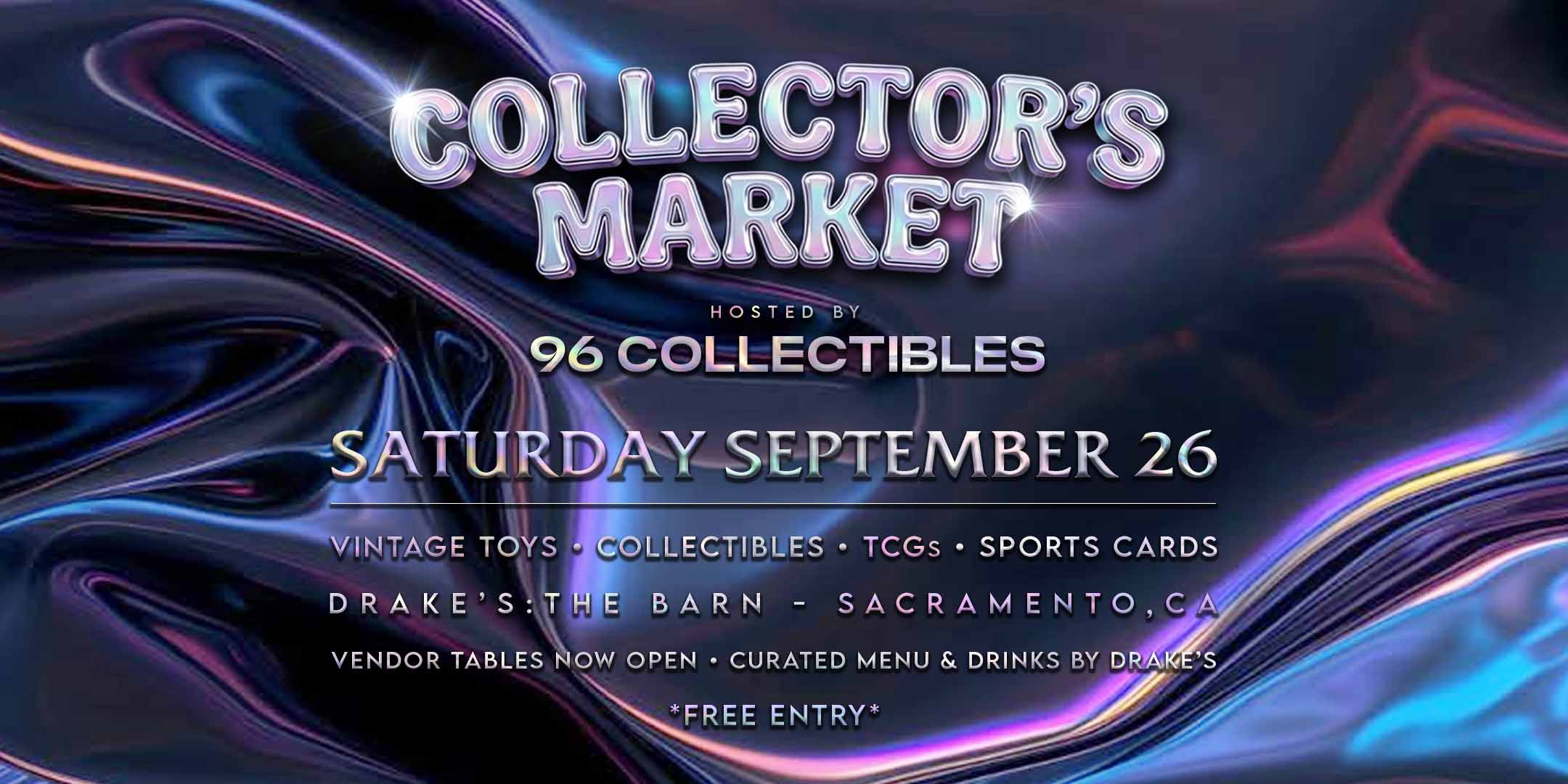 Collector's Market hosted by 96 Collectibles Saturday, September 26th at Drake's: The Barn