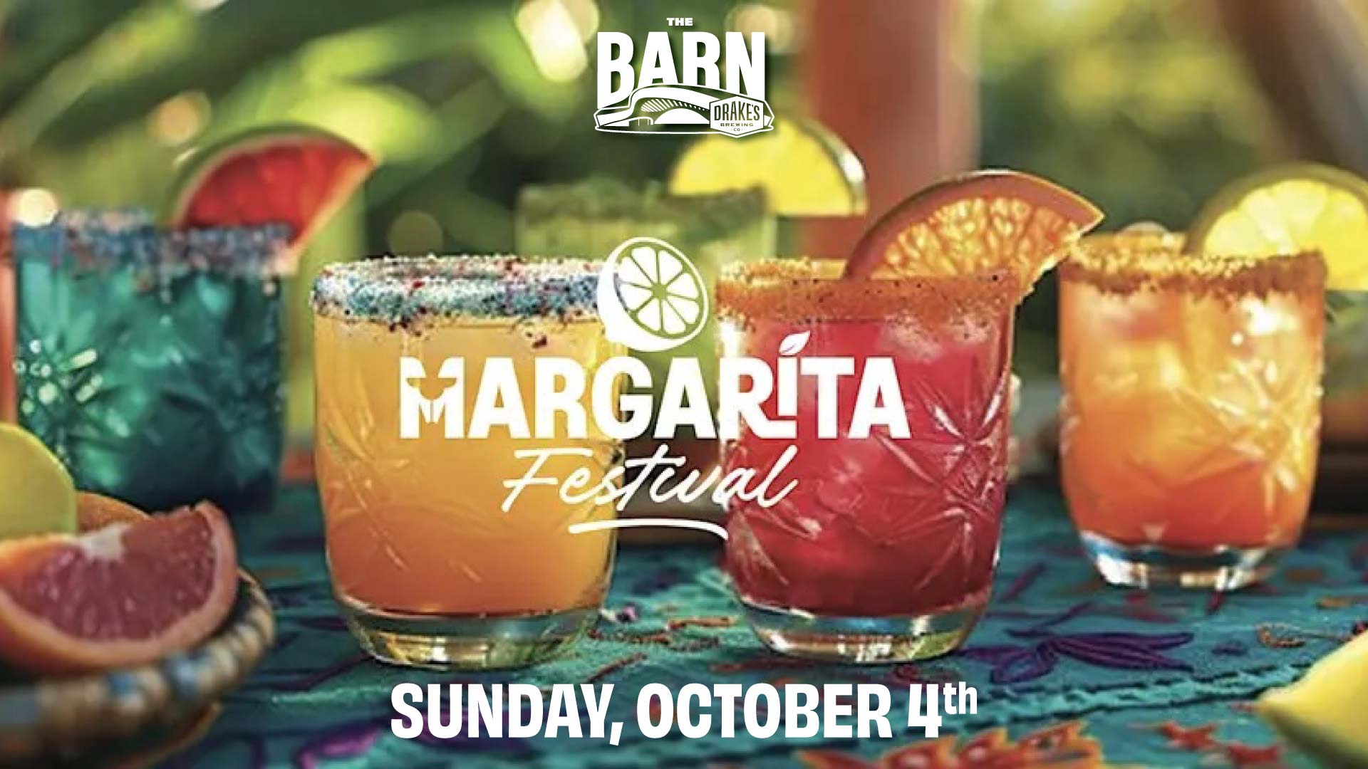 The Sacramento Margarita Festival Sunday, October 4th at Drake's: The Barn