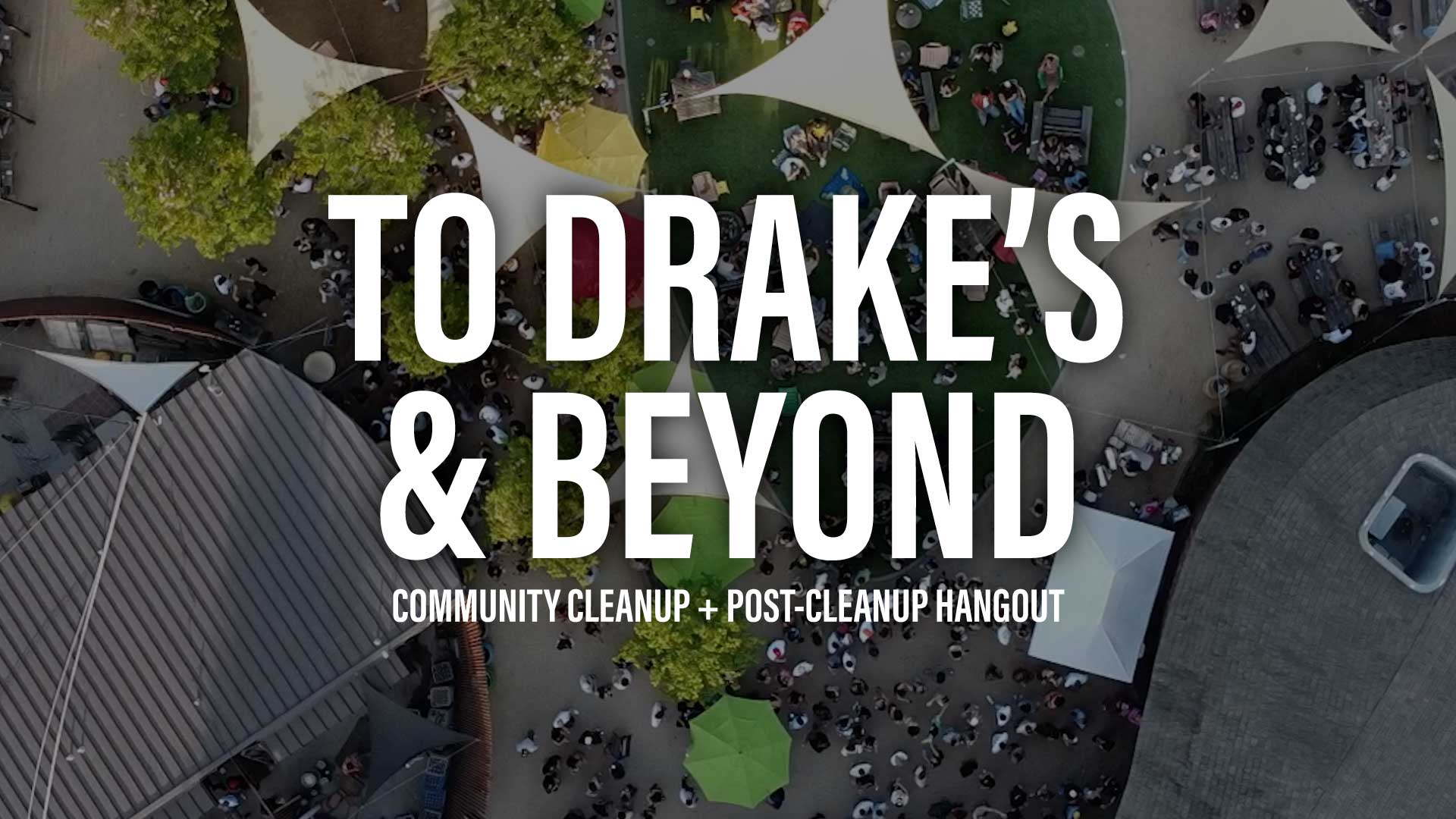 To Drake’s & Beyond