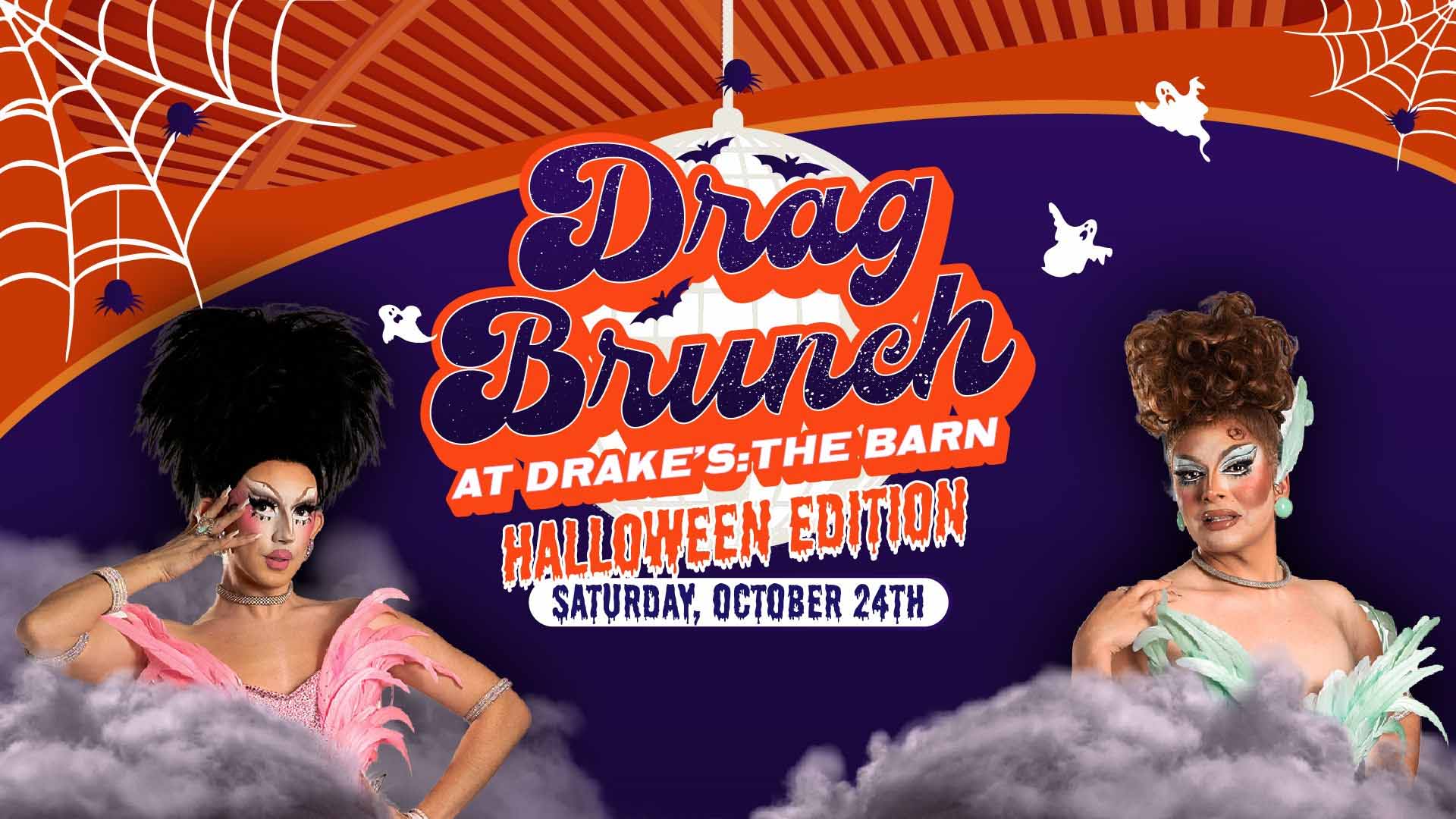 Drag Brunch Saturday, October 24th at Drake's: The Barn