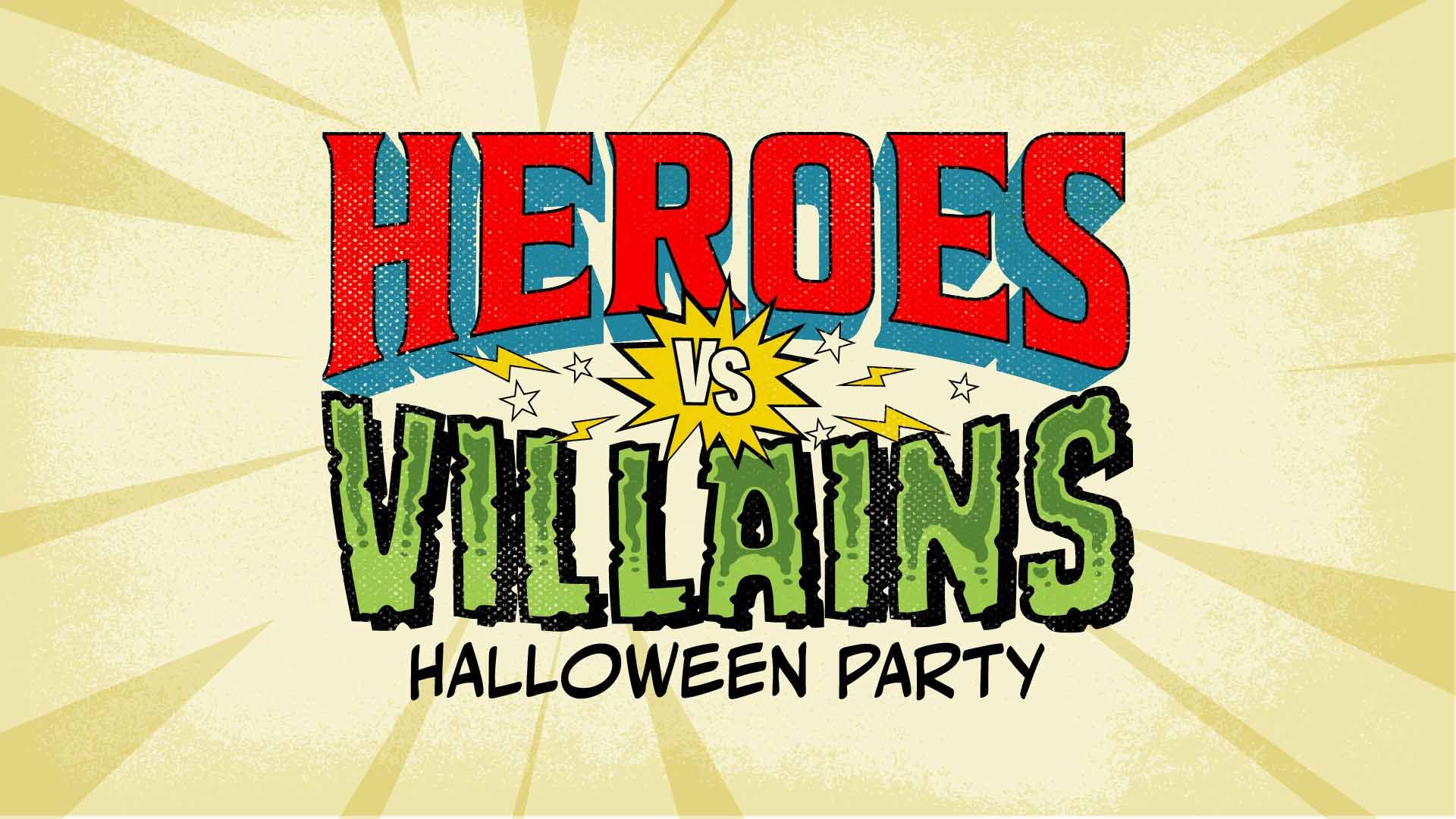 Heroes vs Villains