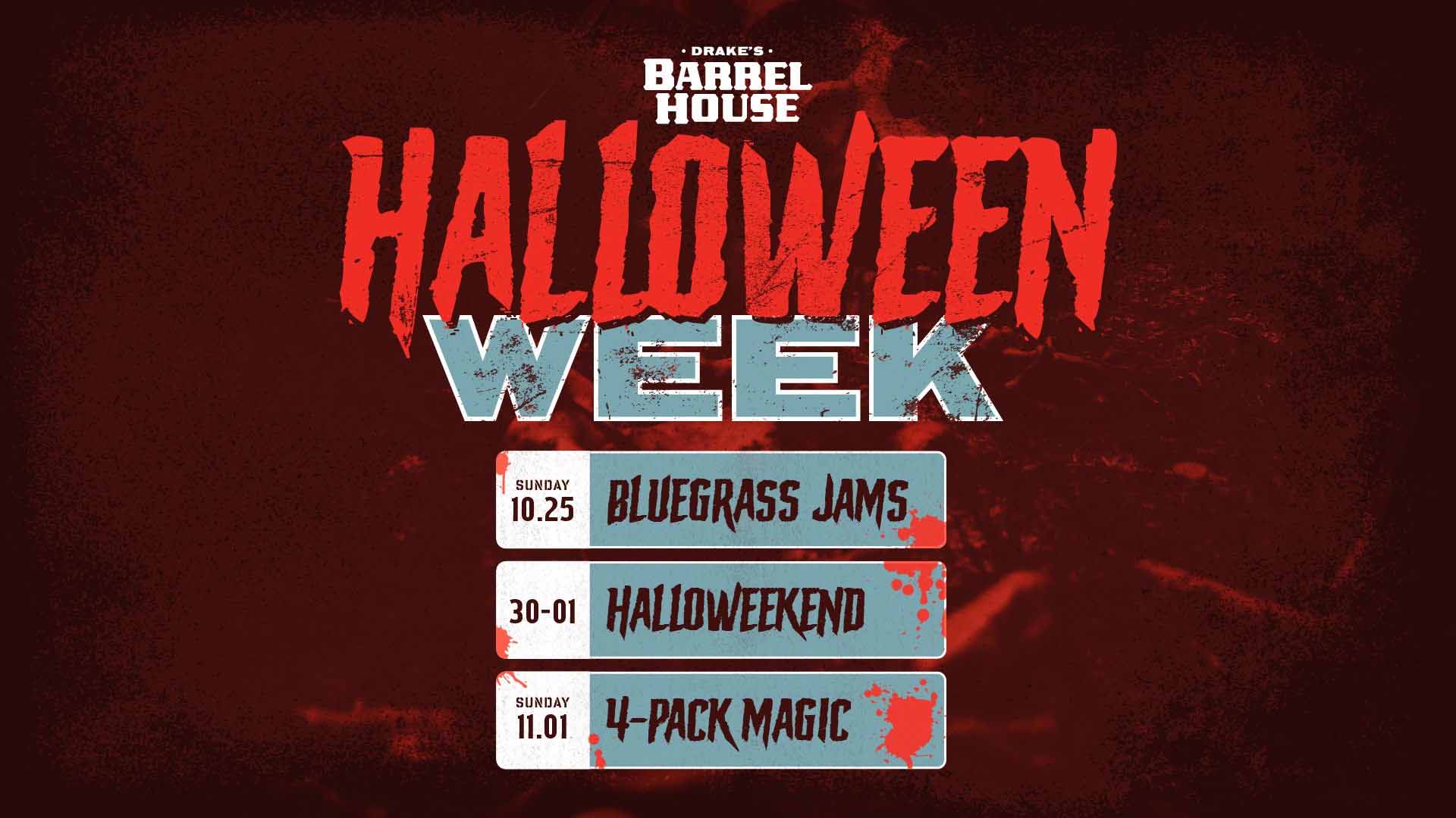 Drake's Halloween Week 2026 at Drake's Barrel House